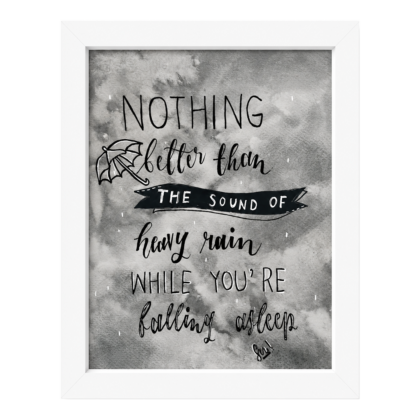 nothing better than rain hand lettering wall art